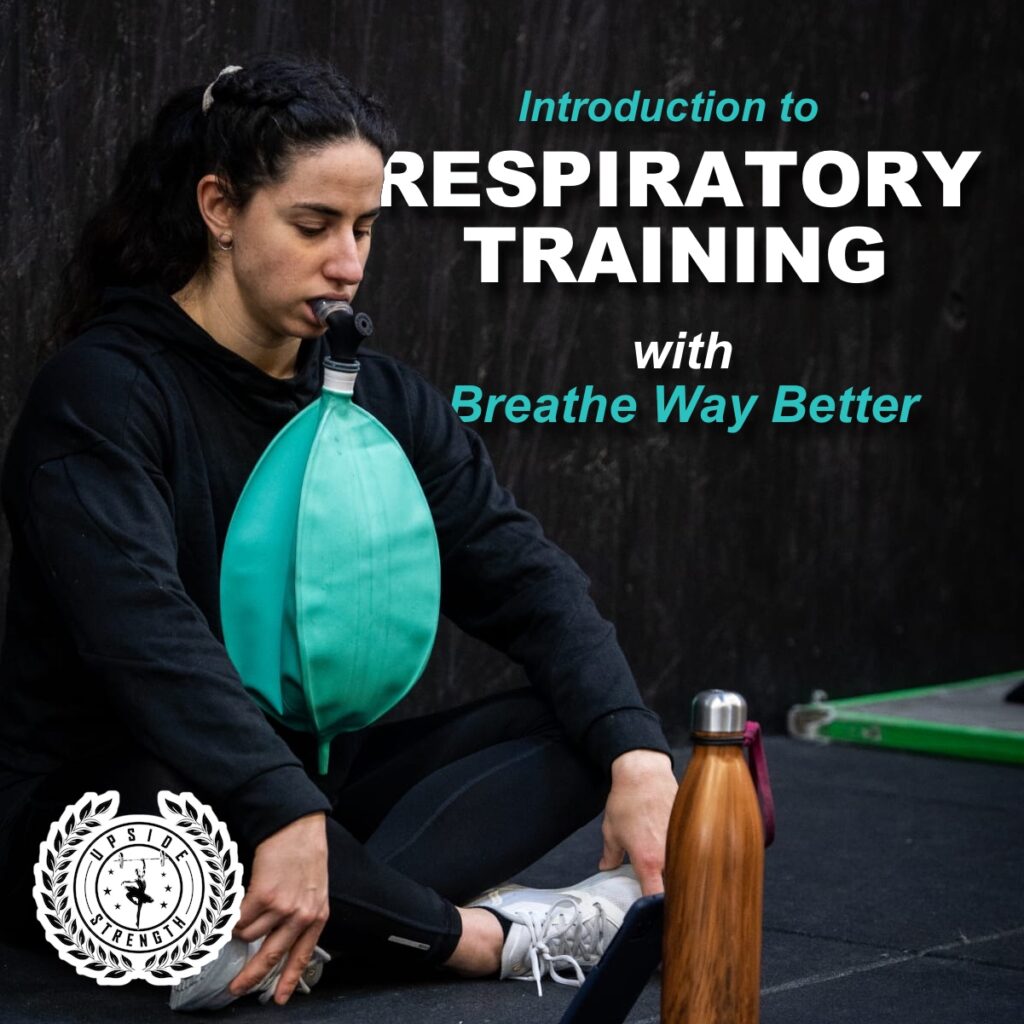 Upside Strength Respiratory training
